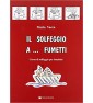 IL SOLFEGGIO A...FUMETTI V.1 paradisesound strumenti musicali on line