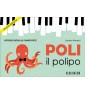 Poli il polipo - Introduzione al pianoforte paradisesound strumenti musicali on line