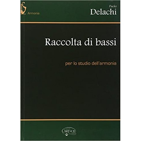 Delachi Raccolta di Bassi per lo Studio dell'Armonia paradisesound strumenti musicali on line