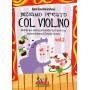 Iniziamo Presto Col Violino Vol 2 paradisesound strumenti musicali on line