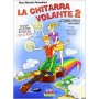 LA CHITARRA VOLANTE VOL 2 paradisesound strumenti musicali on line