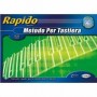 Rapido - Metodo Per Tastiera. Enrico Tomat. BOOK - Pianoforte paradisesound strumenti musicali on line