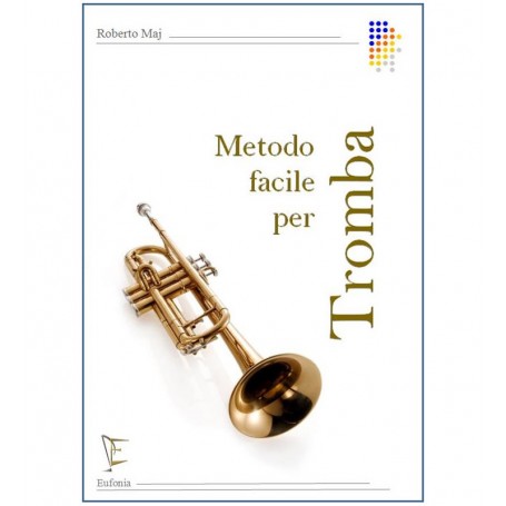 Metodo facile per tromba di roberto maj paradisesound strumenti musicali on line